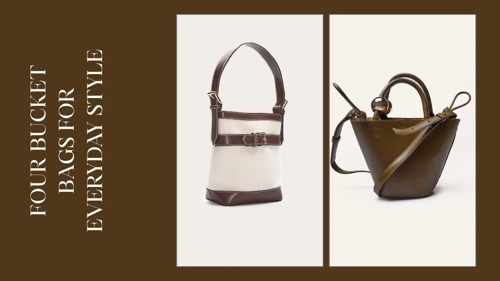 4 Affordable Bucket Bags for Everyday Style