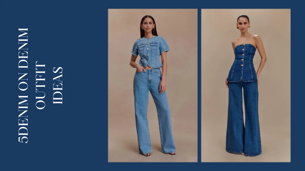 5 Chic Denim on Denim Outfit Ideas That Make Affordable Look