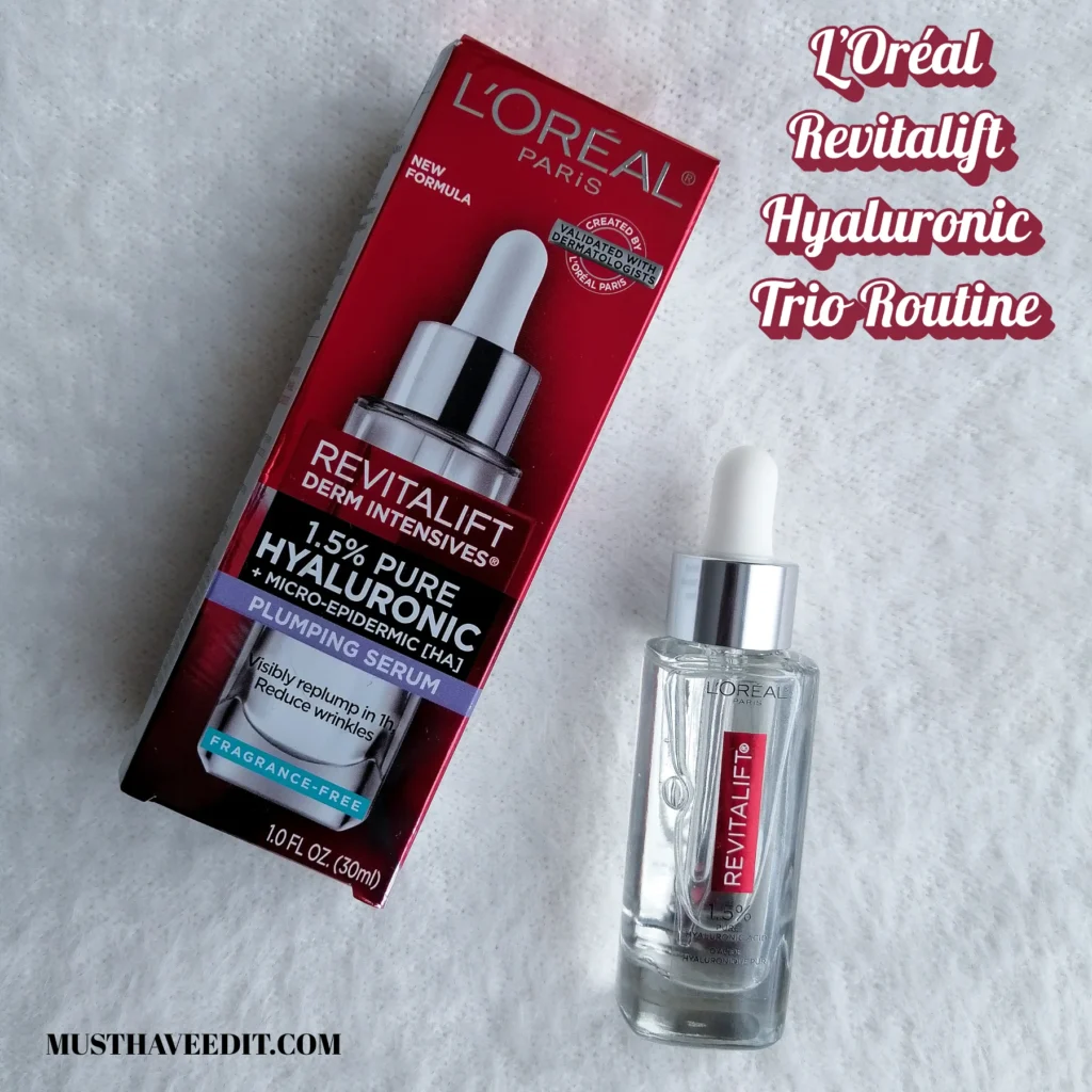 The L’Oréal Revitalift Routine That Made My Skin Look Rested, Hydrated & Glowy | My Honest Review of the Hyaluronic Acid Trio