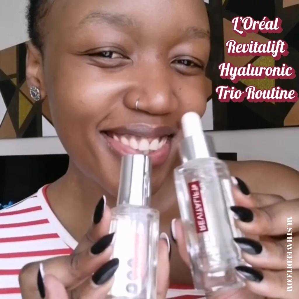 The L’Oréal Revitalift Routine That Made My Skin Look Rested, Hydrated & Glowy | My Honest Review of the Hyaluronic Acid Trio