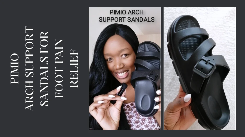 Best Arch Support Sandals for Plantar Fasciitis | Pimio Review